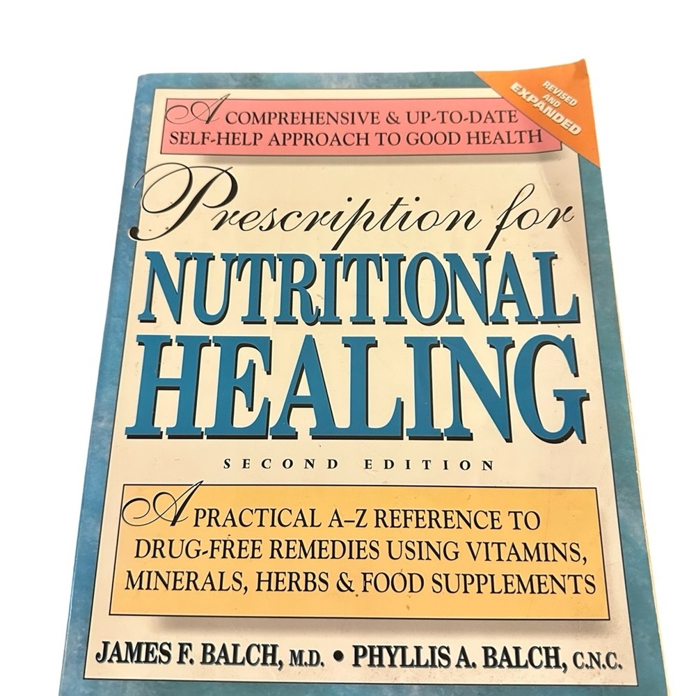 Prescription for Nutritional Healing Book